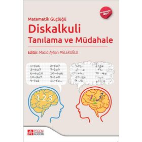 Matematik Güçlüğü Diskalkuli Tanılama ve Müdahale - Pegem Akademi Yayıncılık
