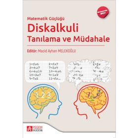Matematik Güçlüğü Diskalkuli Tanılama ve Müdahale - Pegem Akademi Yayıncılık