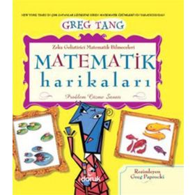 MATEMATIK HARIKALARI PROBLEM ÇÖZME SANATI - GREG TANG