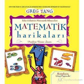 MATEMATIK HARIKALARI PROBLEM ÇÖZME SANATI - GREG TANG