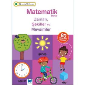 Matematik İlkokul Zaman Şekiller Ve Mevsimler Mavi Kelebek Yayınları