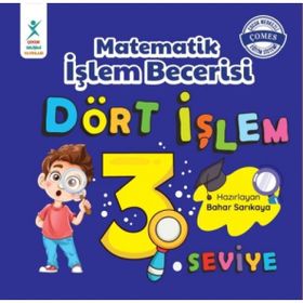 Matematik İşlem Becerisi Dört İşlem 3. Seviye-Bahar Sarıkaya-Çocuk Gelişimi Yayınları