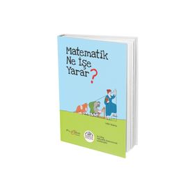 Matematik Karavanı Matematik Ne İşe Yarar? - Plüton Yayınları