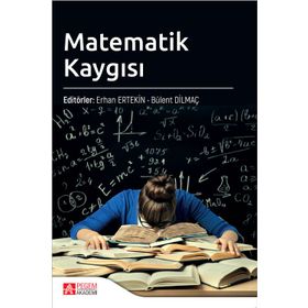 Matematik Kaygısı - Pegem Akademi Yayıncılık