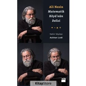Matematik Köyü’nün Delisi Ali Nesin - Aslıhan Lodi