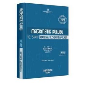 Matematik Kulübü 10. Sınıf Matematik Soru Bankası