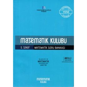 Matematik Kulübü 5. Sınıf Matematik Soru Bankası