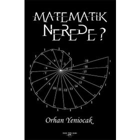 Matematik Nerede - Orhan Yeniocak