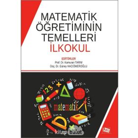 Matematik Öğretiminin Temelleri İlkokul-Anı Yayıncılık