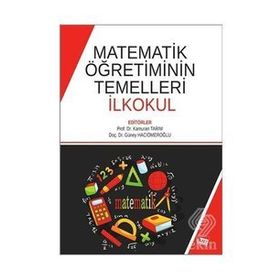Matematik Öğretiminin Temelleri İlkokul-Anı Yayıncılık