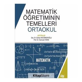 Matematik Öğretiminin Temelleri: Ortaokul - Kamuran Tarım