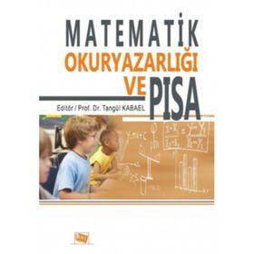 Matematik Okuryazarlığı ve Pısa - Tangül Uygur Kabael