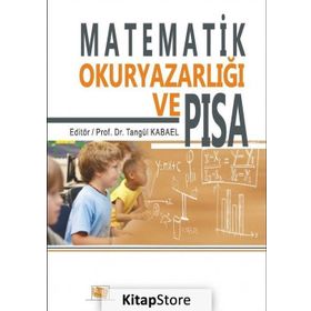 Matematik Okuryazarlığı ve Pısa - Tangül Uygur Kabael