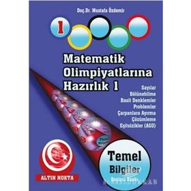 Matematik Olimpiyatlarına Hazırlık -1 Altın Nokta Yayınları