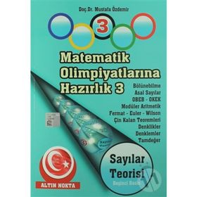 Matematik Olimpiyatlarına Hazırlık 3 Sayılar Teorisi-Altın Nokta Yayınları