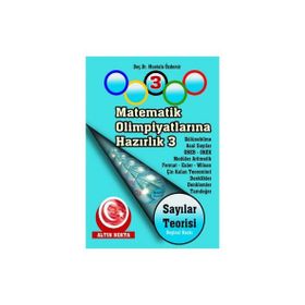Matematik Olimpiyatlarına Hazırlık 3 Sayılar Teorisi-Altın Nokta Yayınları