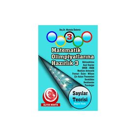 Matematik Olimpiyatlarına Hazırlık 3 Sayılar Teorisi-Altın Nokta Yayınları