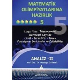 MATEMATIK OLİMPİYATLARINA HAZIRLIK -5 ANALIZ-II - MUSTAFA ÖZDEMİR