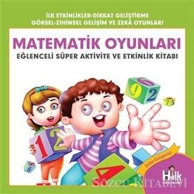 Matematik Oyunları-Eğlenceli Süper Aktivite ve Etkinlik Kitabı-Ferhat Çınar