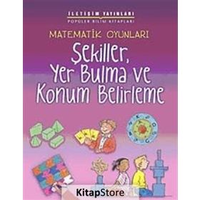 MATEMATIK OYUNLARI ŞEKİLLER, YER BULMA VE KONUM BELIRLEME - ANDREW KING