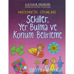 MATEMATIK OYUNLARI ŞEKİLLER, YER BULMA VE KONUM BELIRLEME - ANDREW KING