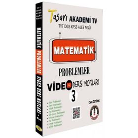 Matematik Problemler Video Ders Notları 3 - Tasarı Eğitim Yayınları