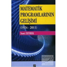 MATEMATIK PROGRAMLARININ GELIŞIMI (1924-2011) - SAMI ZEYBEK