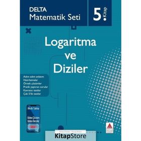 Matematik Seti-5.Kitap-Logaritma ve Diziler-Delta Yayınları