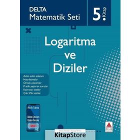 Matematik Seti 5 Logaritma ve Diziler-Delta Kültür Yayınları