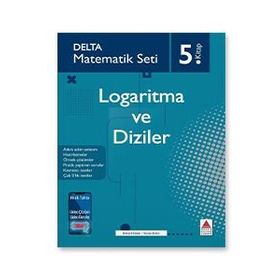 Matematik Seti 5 Logaritma ve Diziler-Delta Kültür Yayınları