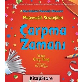 MATEMATIK STRATEJILERI: ÇARPMA ZAMANI ZEKA GELIŞTIRICI MATEMATIK BILMECELERI - GREG TANG;HARRY BRIGGS