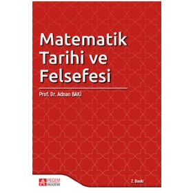 Matematik Tarihi ve Felsefesi - Adnan Baki