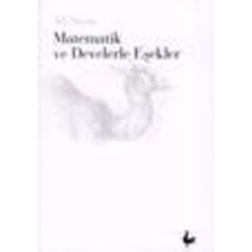 MATEMATIK VE DEVELERLE EŞEKLER - ALI NESIN