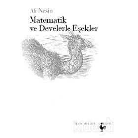 MATEMATIK VE DEVELERLE EŞEKLER - ALI NESIN