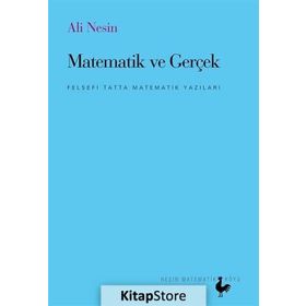MATEMATIK VE GERÇEK FELSEFI TATTA MATEMATIK YAZILARI - ALI NESIN