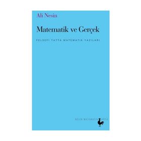 MATEMATIK VE GERÇEK FELSEFI TATTA MATEMATIK YAZILARI - ALI NESIN