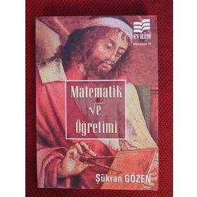 MATEMATIK VE ÖĞRETİMİ - ŞÜKRAN GÖZEN