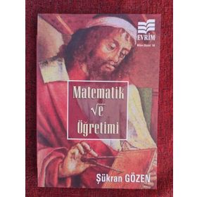 MATEMATIK VE ÖĞRETİMİ - ŞÜKRAN GÖZEN