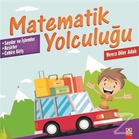 Matematik Yolculuğu-Kesirler-Cebire Giriş - Nevra Diler Adalı