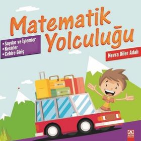 Matematik Yolculuğu-Kesirler-Cebire Giriş - Nevra Diler Adalı