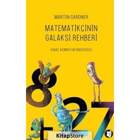 Matematikçinin Galaksi Rehberi - Martin Gardner