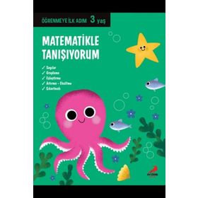 Matematikle Tanışıyorum / Öğrenmeye İlk Adım 3 Yaş - Kolektif - Erdem Yayınları