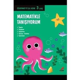 Matematikle Tanışıyorum / Öğrenmeye İlk Adım 3 Yaş - Kolektif - Erdem Yayınları
