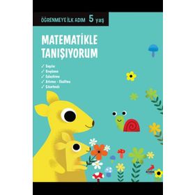 Matematikle Tanışıyorum Öğrenmeye İlk Adım 5 Yaş Kollektif Erdem Yayınları