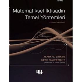 MATEMATIKSEL İKTİSADIN TEMEL YÖNTEMLERİ - ALPHA C. CHIANG;KEVIN WAINWRIGHT