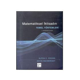 MATEMATIKSEL İKTİSADIN TEMEL YÖNTEMLERİ - ALPHA C. CHIANG;KEVIN WAINWRIGHT