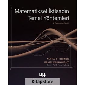 MATEMATIKSEL İKTİSADIN TEMEL YÖNTEMLERİ - ALPHA CHIANG