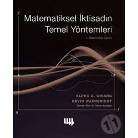 MATEMATIKSEL İKTİSADIN TEMEL YÖNTEMLERİ - ALPHA CHIANG