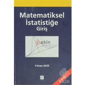 MATEMATIKSEL İSTATİSTİĞE GİRİŞ - YILMAZ AKDI