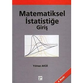 MATEMATIKSEL İSTATİSTİĞE GİRİŞ - YILMAZ AKDI